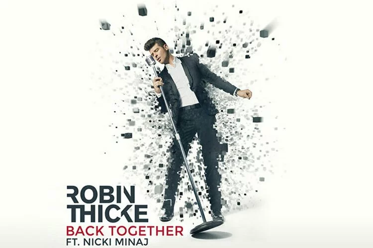 Robin Thicke Feat. Nicki Minaj – Back Together